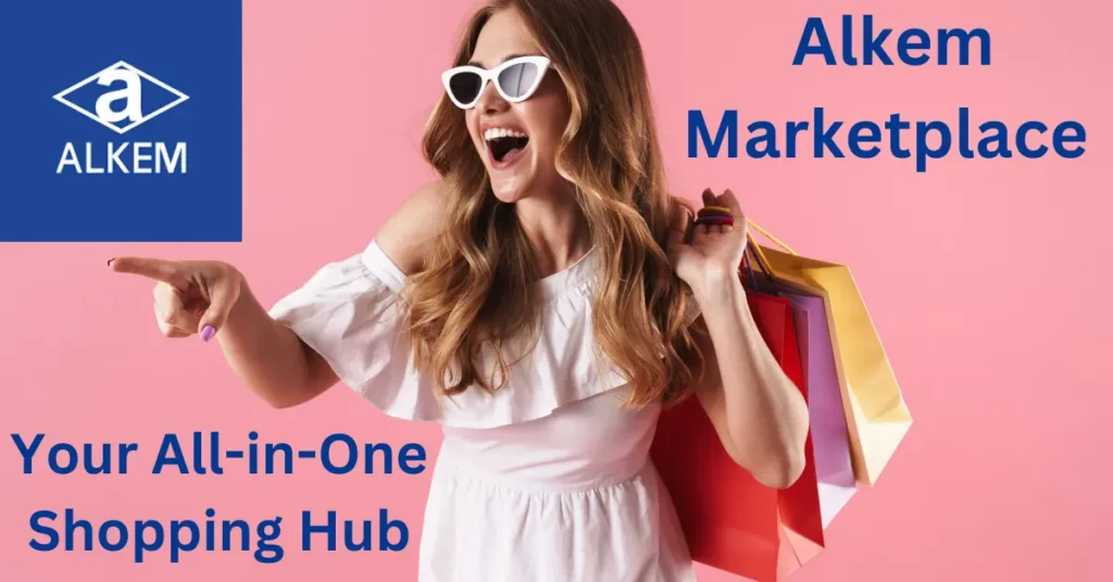 Alkem Marketplace – Your All-in-One Shopping Hub Alkem Marketplace - Your All-in-One Shopping Hub