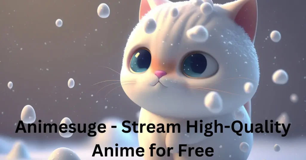 Animesuge - Stream High-Quality Anime for Free