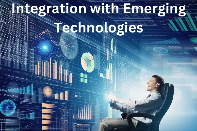 Integration with Emerging Technologies