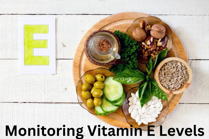 Monitoring Vitamin E Levels