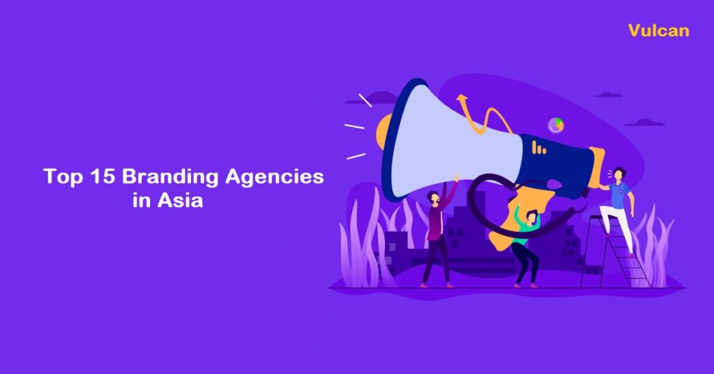 Top 15 Branding Agencies in Asia