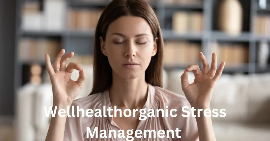 Wellhealthorganic Stress Management: Discover Your Inner Calm Wellhealthorganic Stress Management: Discover Your Inner Calm