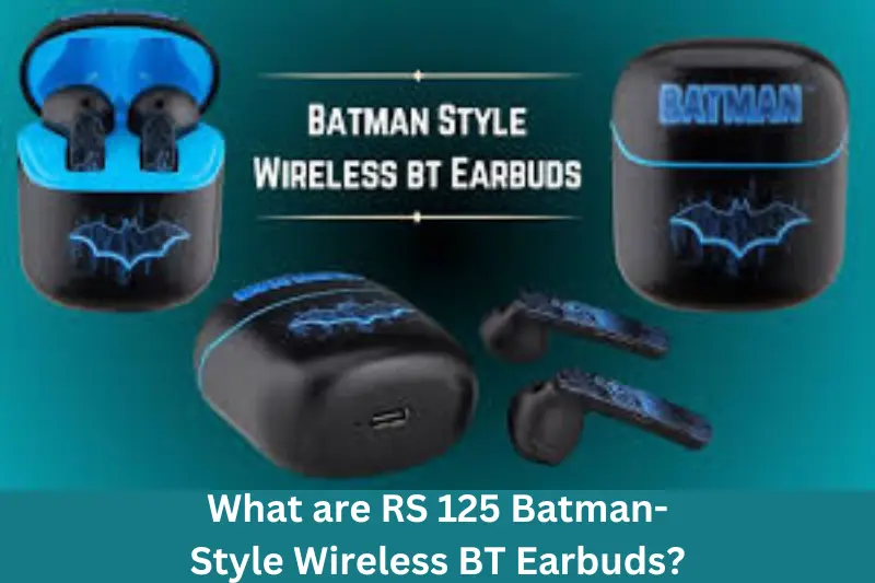 What are RS 125 Batman-Style Wireless BT Earbuds?