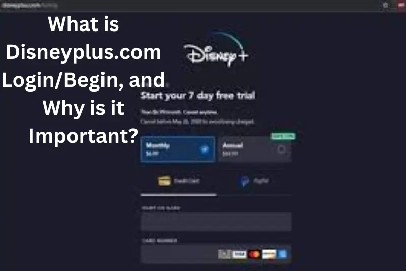 What is Disneyplus.com LoginBegin, and Why is it Important