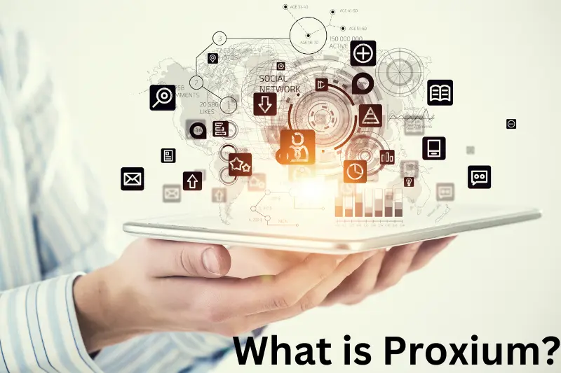 What is Proxium?