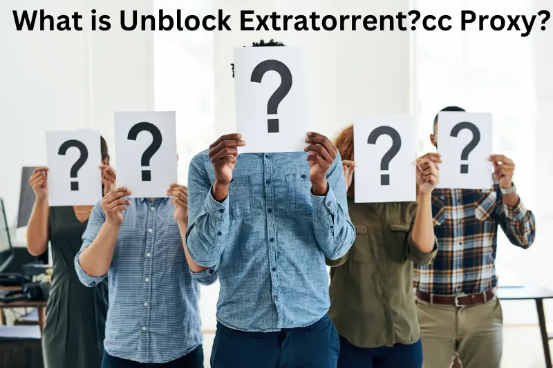What is Unblock Extratorrent?cc Proxy?
