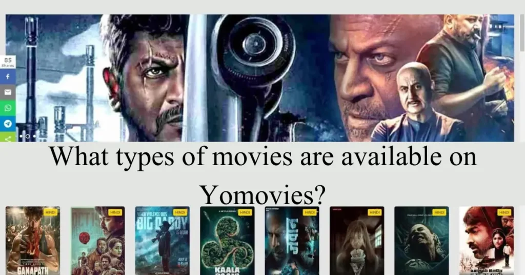What types of movies are available on Yomovies?