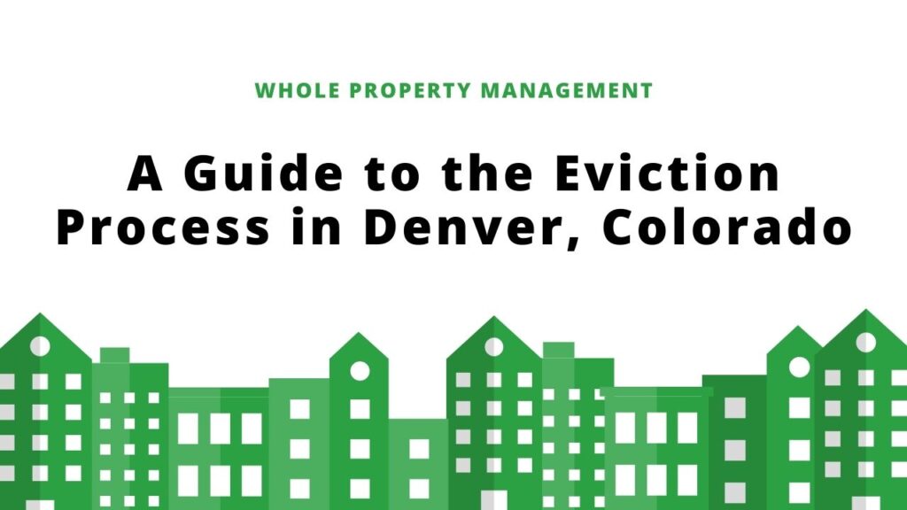 A Landlord’s Guide to the Colorado Eviction Process