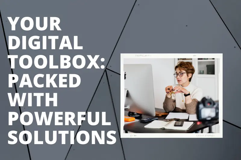 Your Digital Toolbox: Packed with Powerful Solutions

