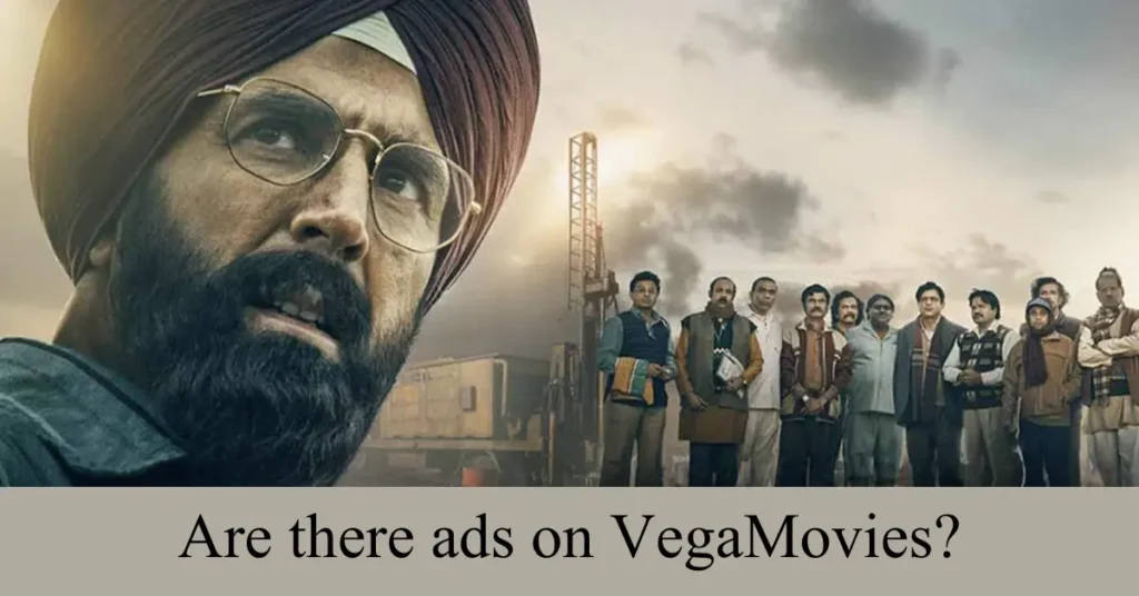 Are there ads on VegaMovies?