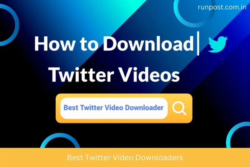 Best Twitter Video Downloaders