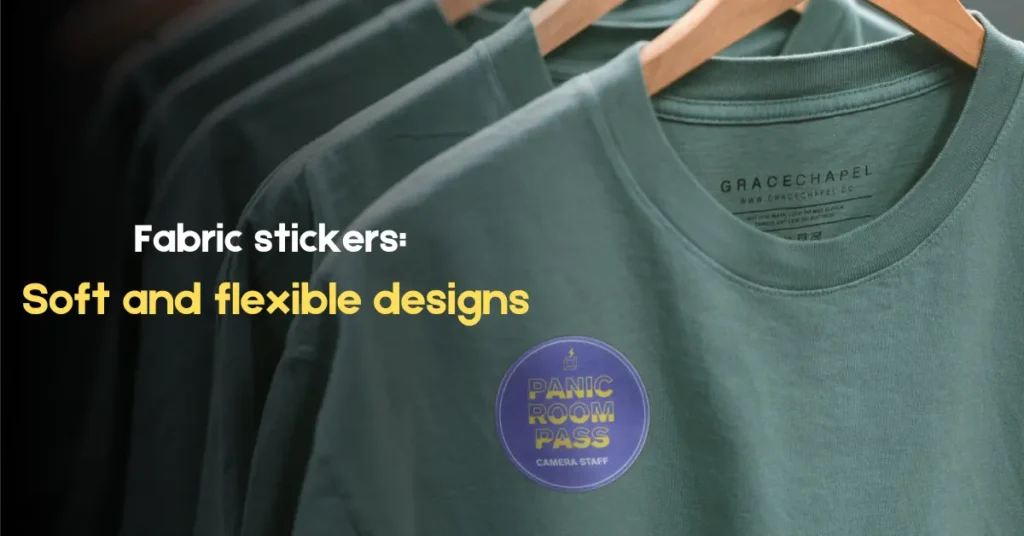 Fabric stickers Soft and flexible designs