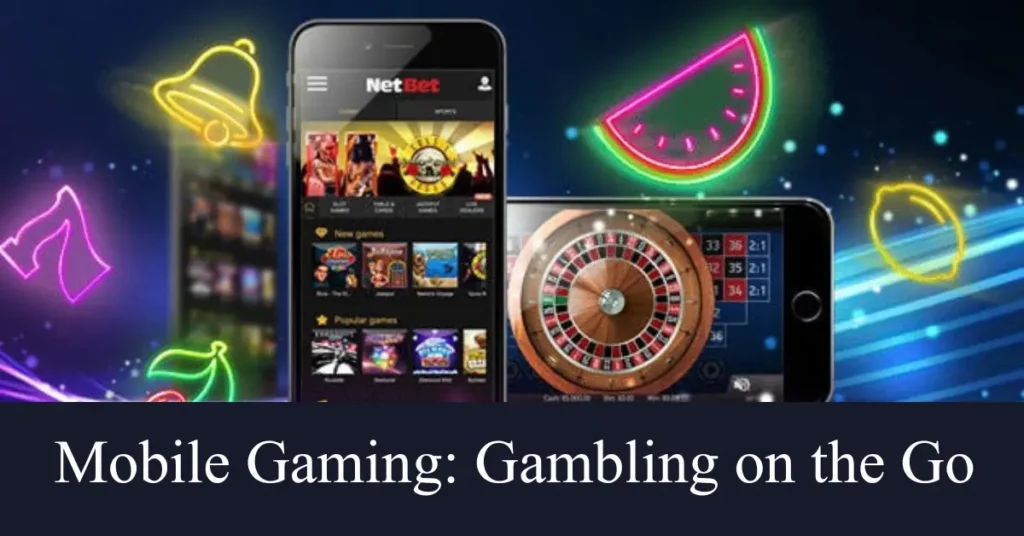 Mobile Gaming: Gambling on the Go mobile gaming gambling on the go