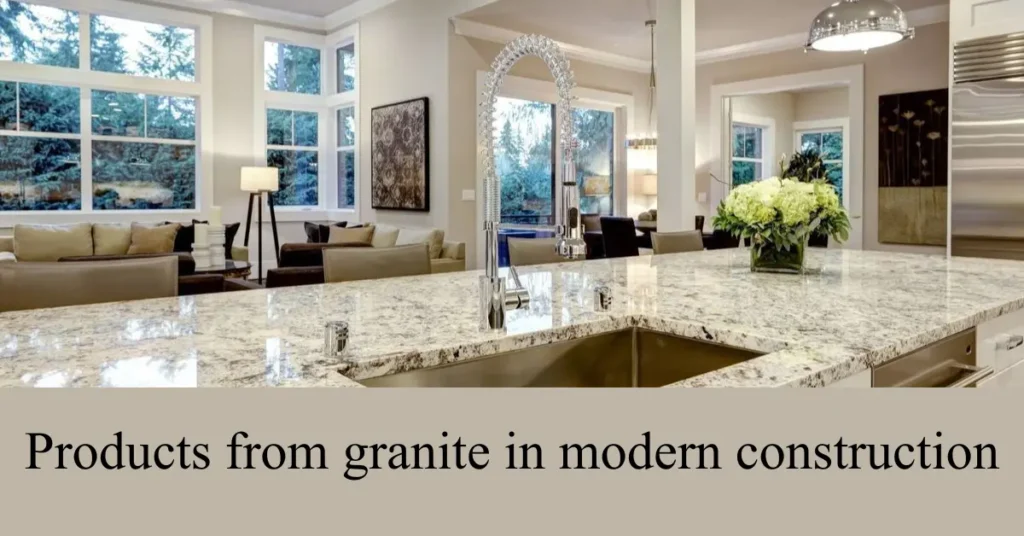 Products from granite in modern construction products from granite in modern construction